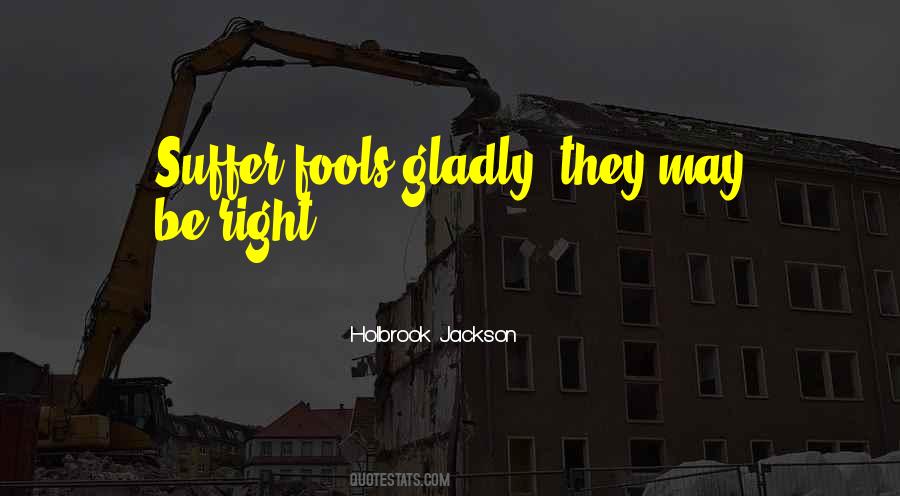 Holbrook Jackson Quotes #1541713