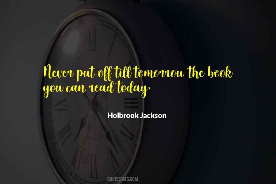 Holbrook Jackson Quotes #553291