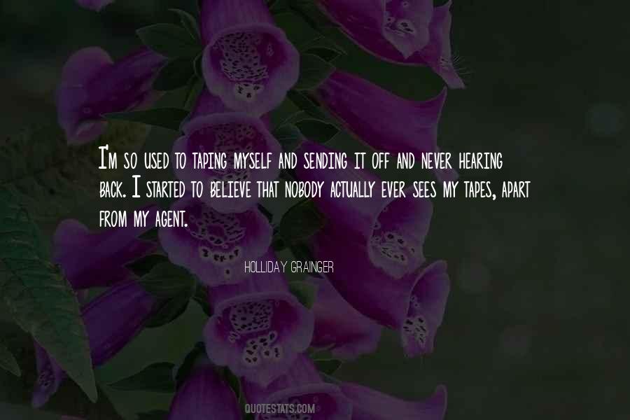 Holliday Grainger Quotes #1730387