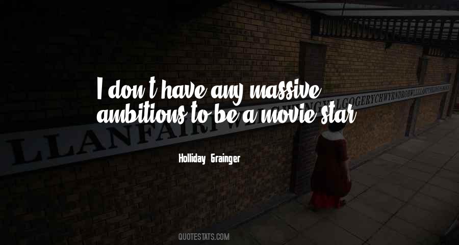 Holliday Grainger Quotes #684033