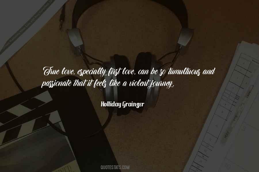 Holliday Grainger Quotes #743315