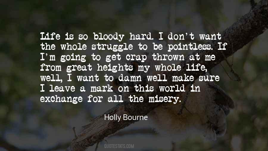 Holly Bourne Quotes #1326586