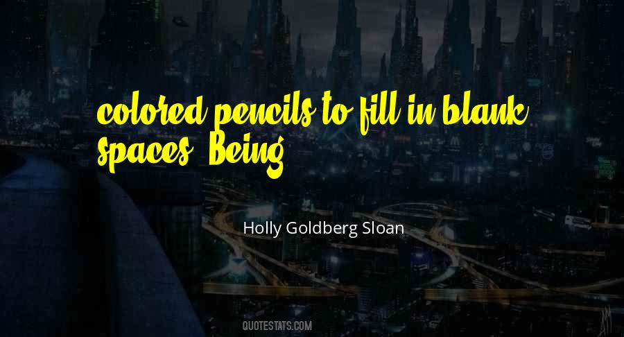 Holly Goldberg Sloan Quotes #521272