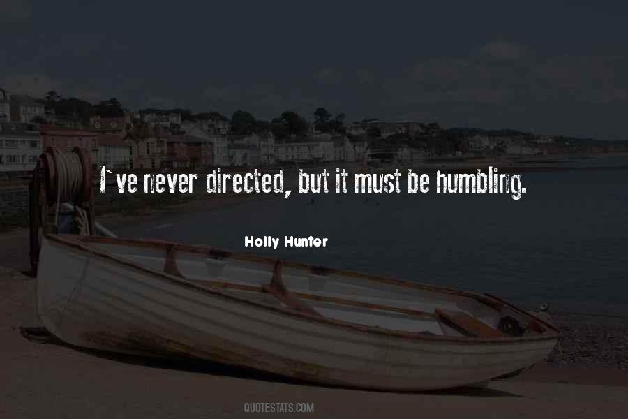 Holly Hunter Quotes #1463916