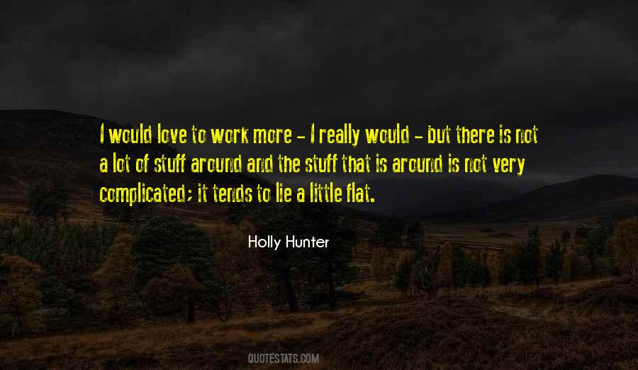 Holly Hunter Quotes #54527