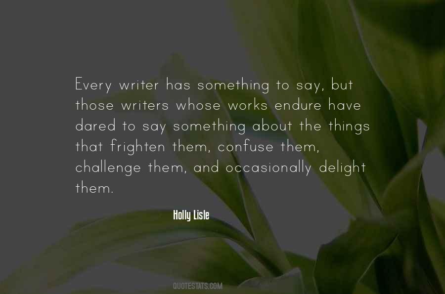 Holly Lisle Quotes #1556183