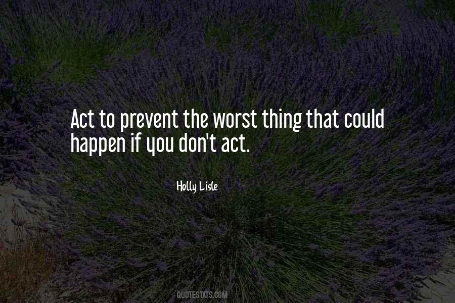 Holly Lisle Quotes #1645529