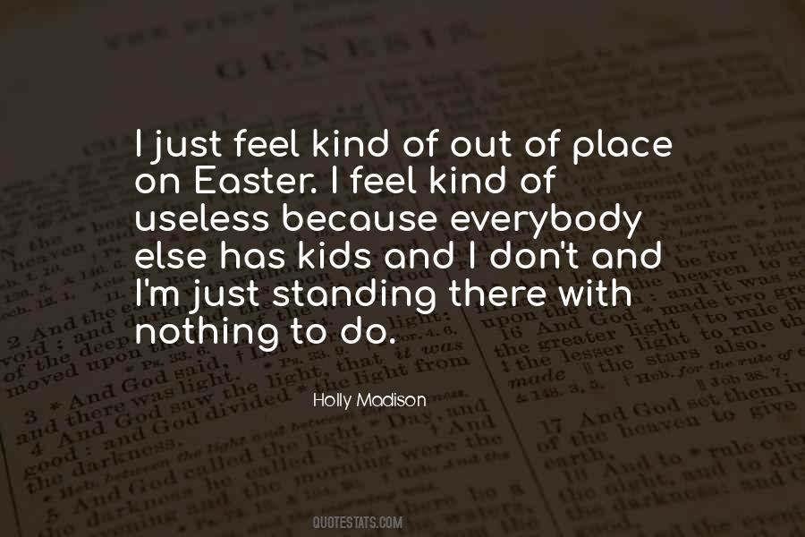 Holly Madison Quotes #1316356