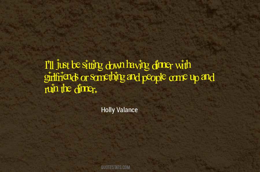 Holly Valance Quotes #667273
