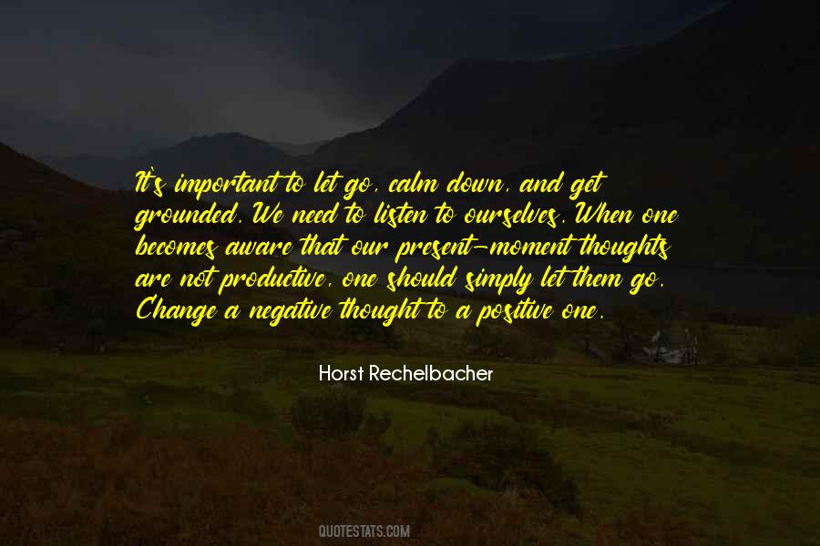 Horst Rechelbacher Quotes #756918