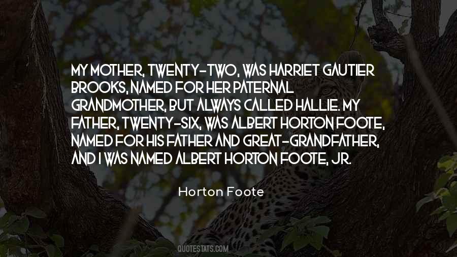 Horton Foote Quotes #1235611