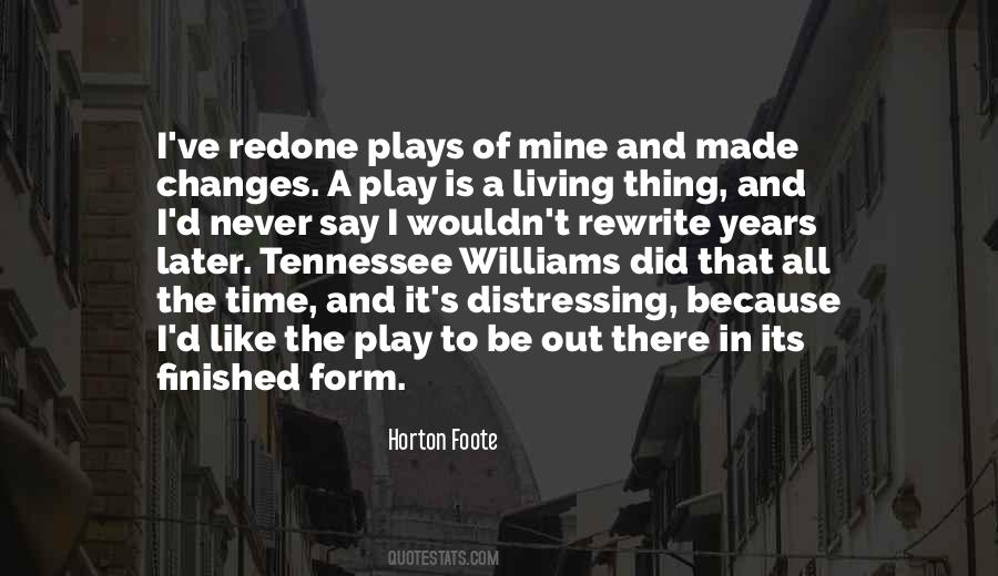 Horton Foote Quotes #1677853