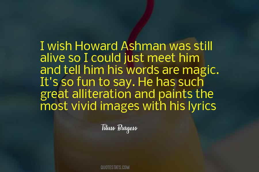 Howard Ashman Quotes #255990