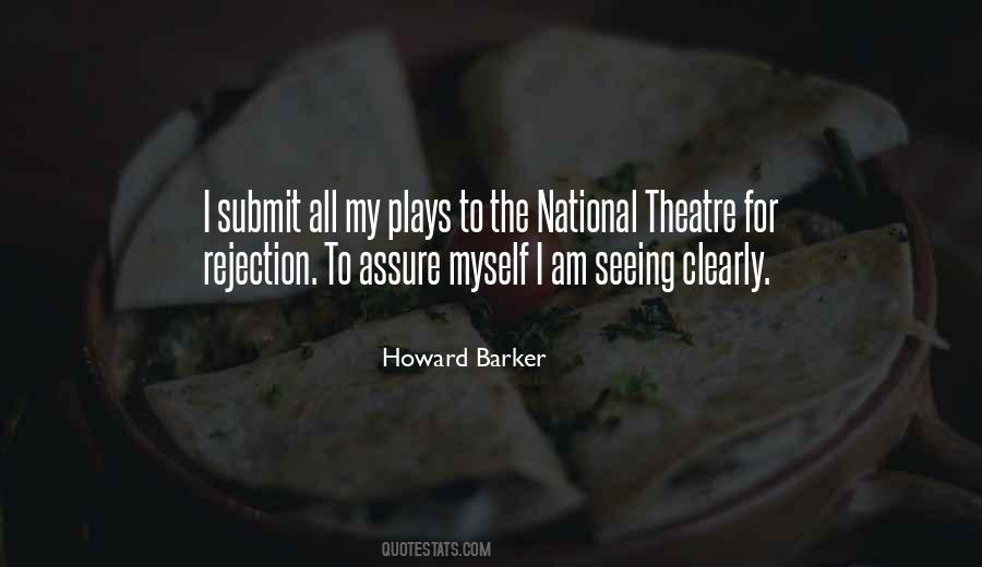 Howard Barker Quotes #1097818