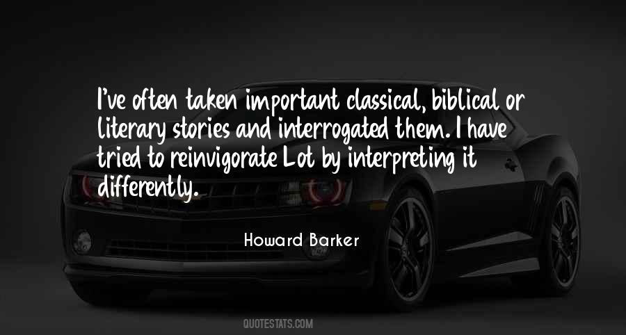 Howard Barker Quotes #1310482