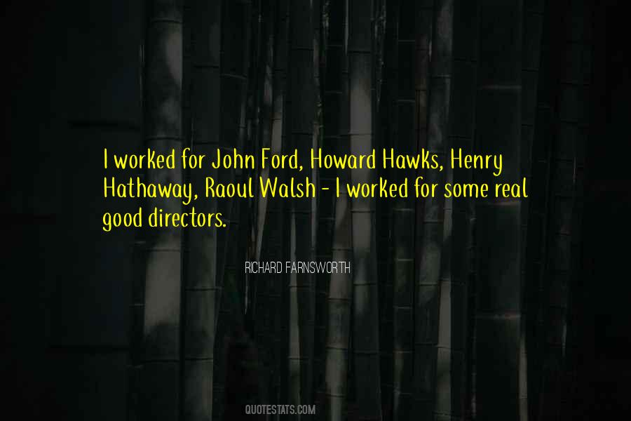 Howard Hawks Quotes #1585624