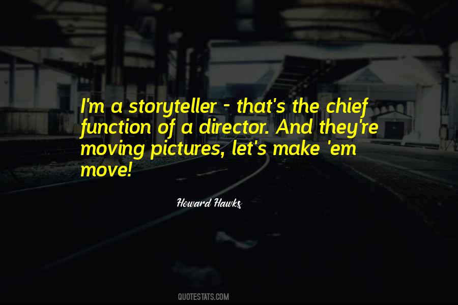 Howard Hawks Quotes #1633008