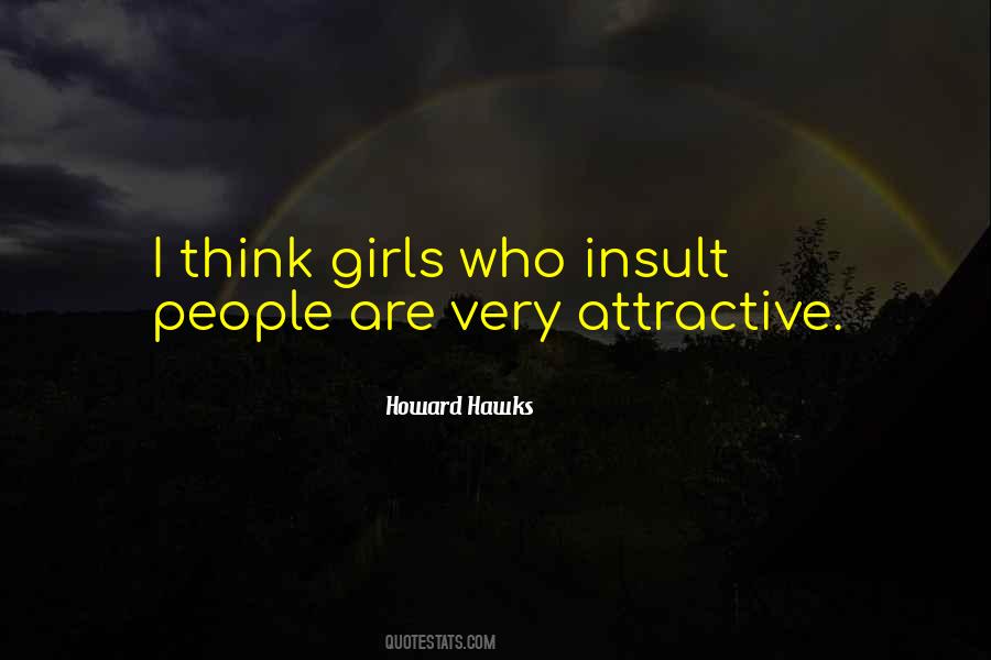 Howard Hawks Quotes #324596