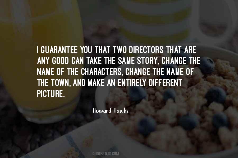 Howard Hawks Quotes #584609