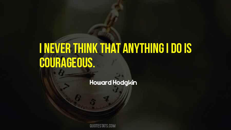 Howard Hodgkin Quotes #1841245