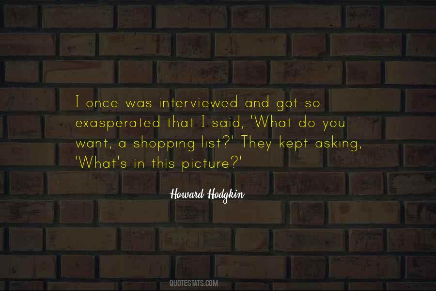 Howard Hodgkin Quotes #269903