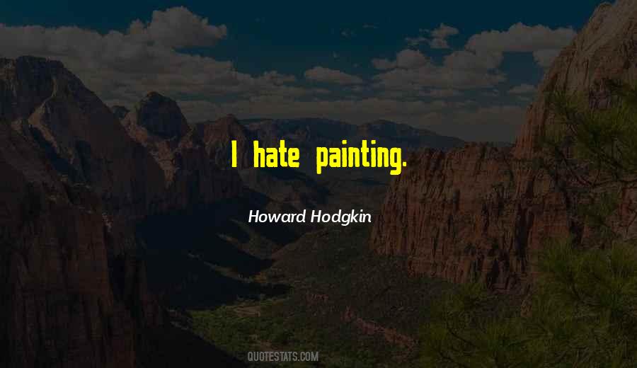 Howard Hodgkin Quotes #728771