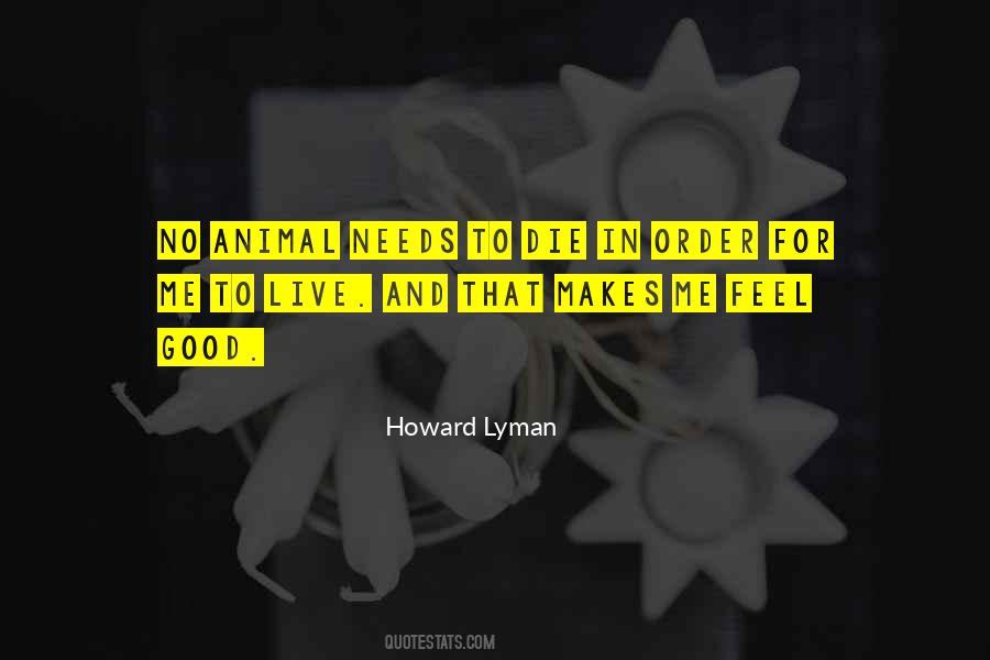 Howard Lyman Quotes #1717493