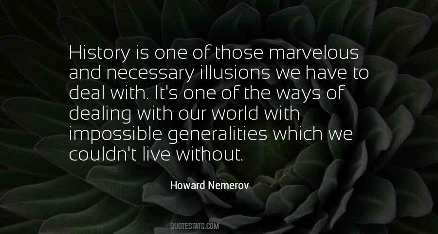 Howard Nemerov Quotes #1036716