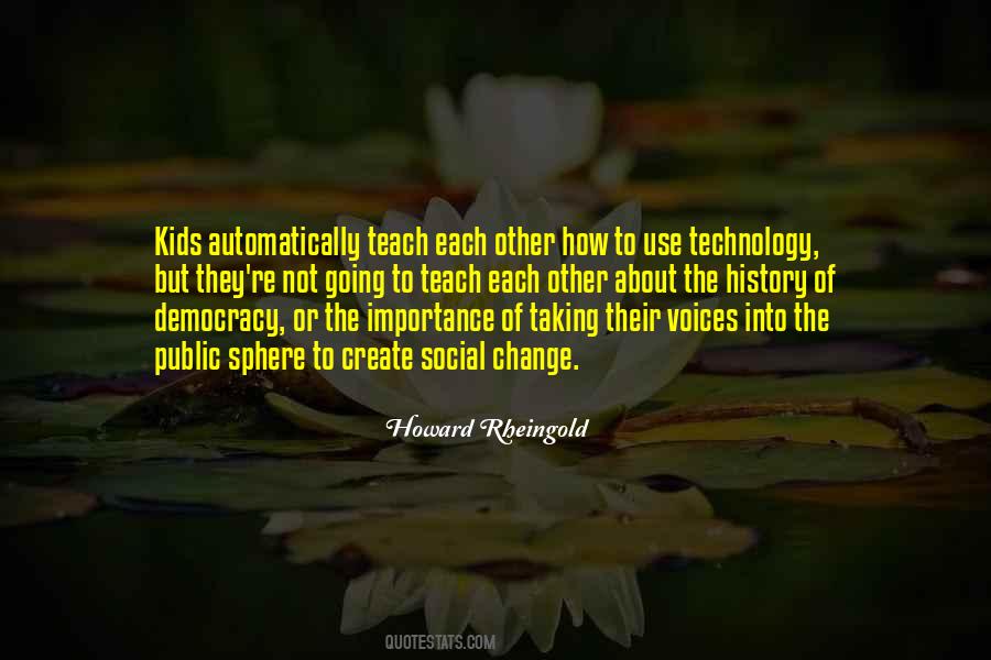 Howard Rheingold Quotes #1523006