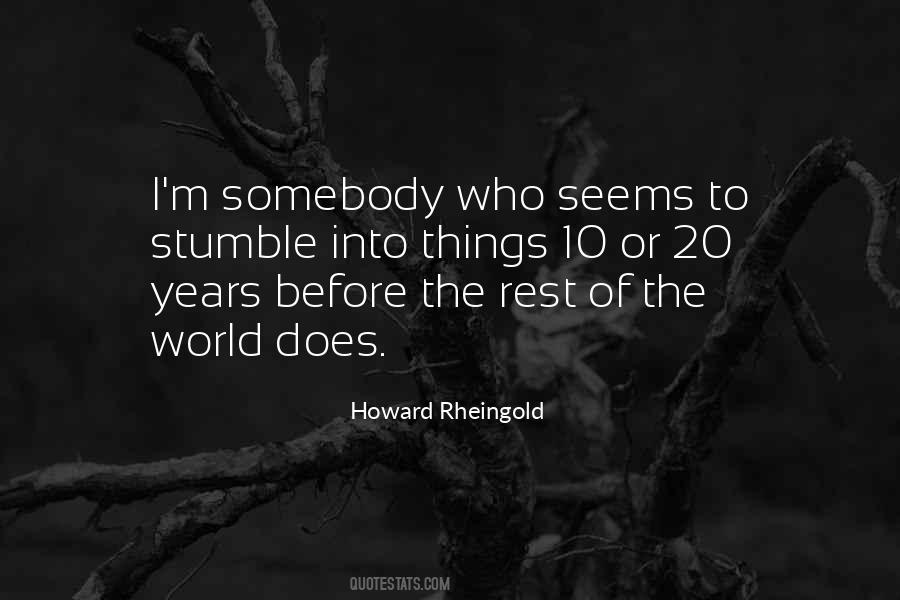 Howard Rheingold Quotes #352395