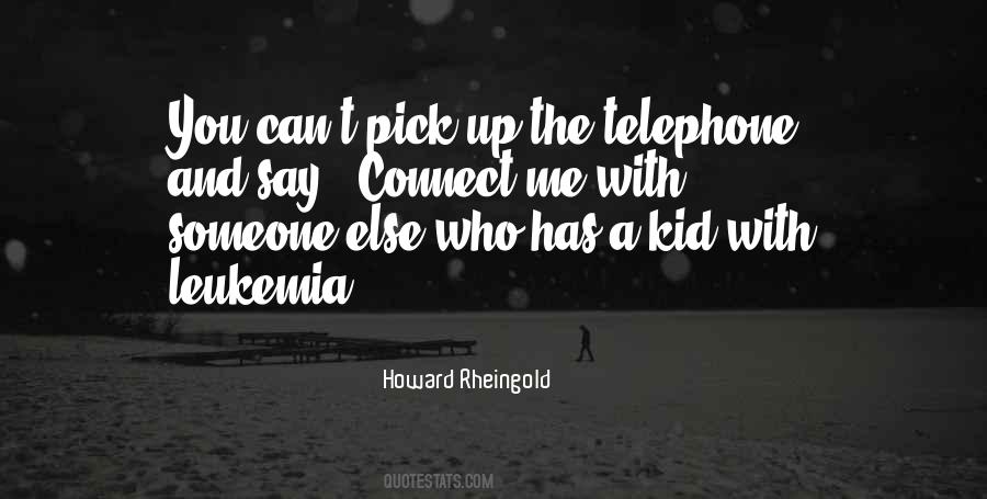 Howard Rheingold Quotes #803207