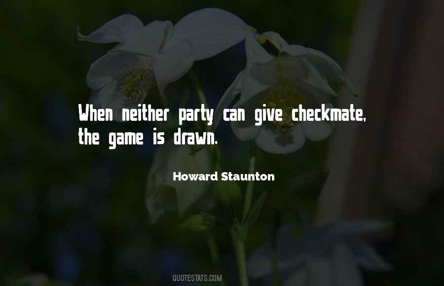 Howard Staunton Quotes #1501391