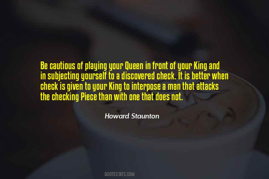 Howard Staunton Quotes #1585518
