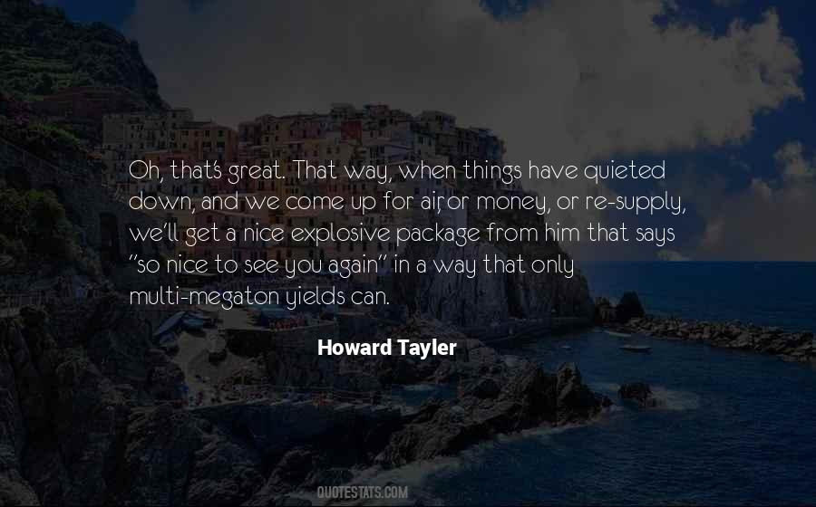 Howard Tayler Quotes #1832407