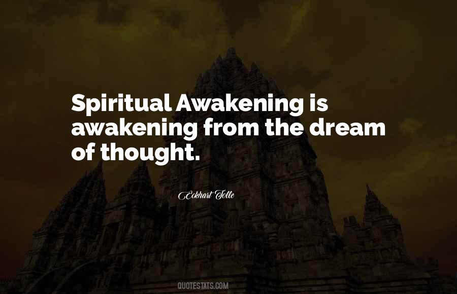 Quotes About Spiritual Awakening #704291