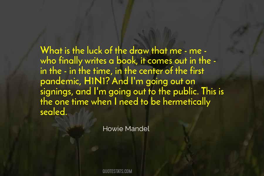 Howie Mandel Quotes #1033389