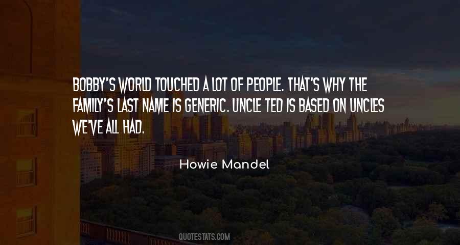 Howie Mandel Quotes #122866