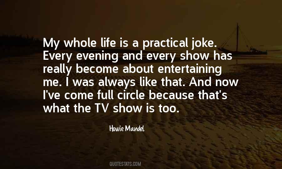 Howie Mandel Quotes #566010