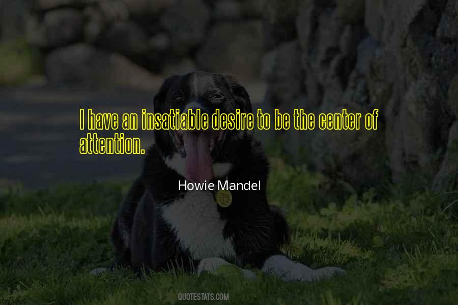Howie Mandel Quotes #764843