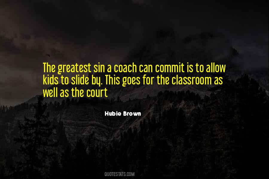 Hubie Brown Quotes #1642955