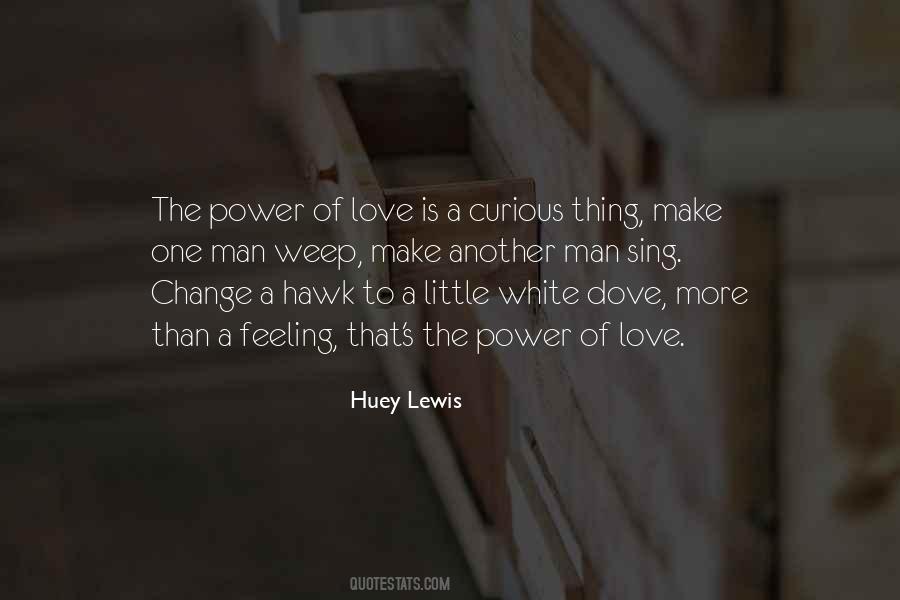 Huey Lewis Quotes #219370