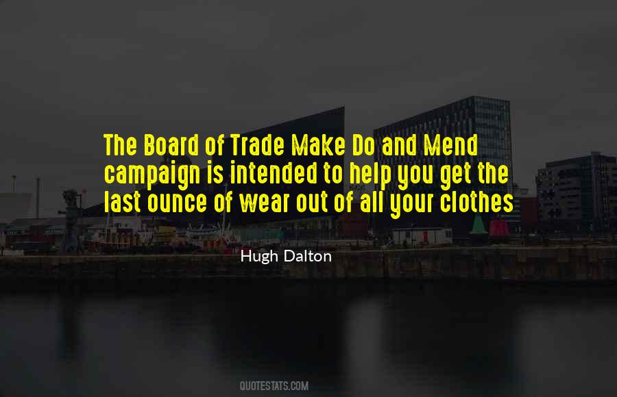 Hugh Dalton Quotes #759