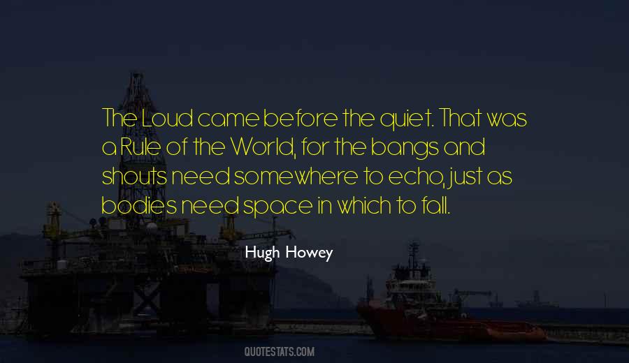 Hugh Howey Quotes #302602