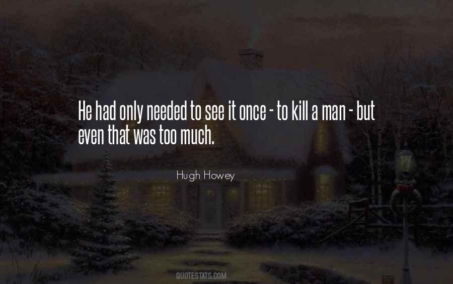 Hugh Howey Quotes #423337