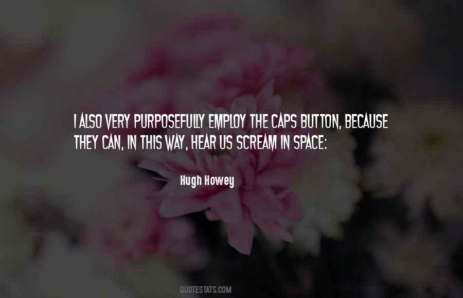 Hugh Howey Quotes #423419