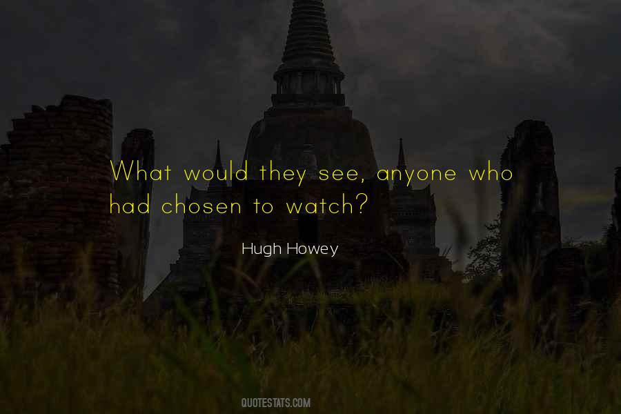 Hugh Howey Quotes #455612