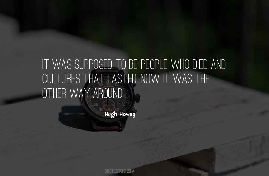 Hugh Howey Quotes #486901
