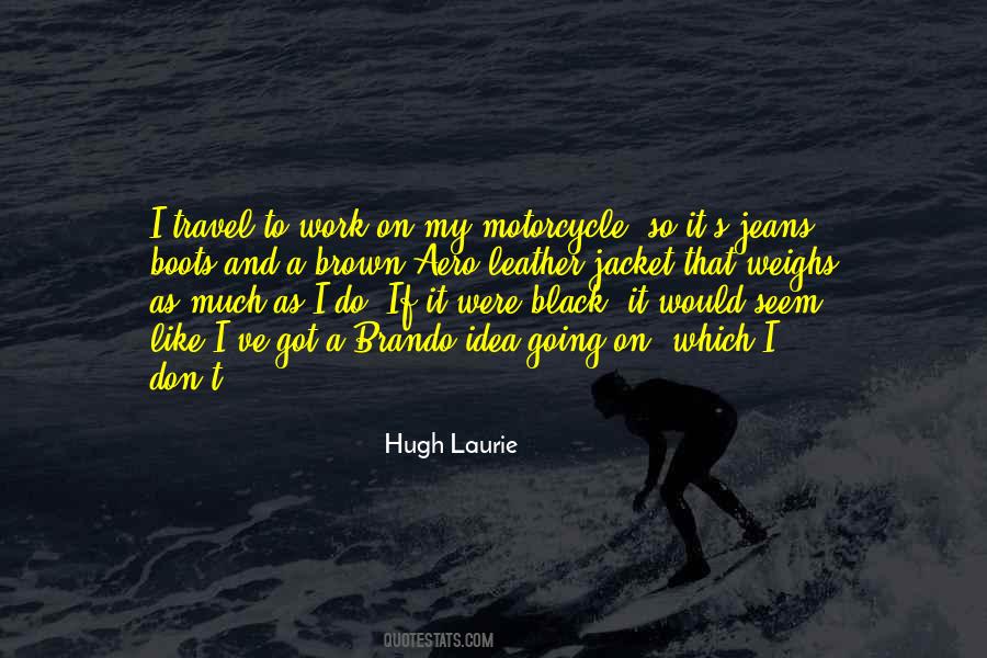 Hugh Laurie Quotes #51443