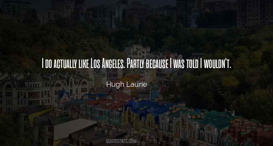 Hugh Laurie Quotes #77770