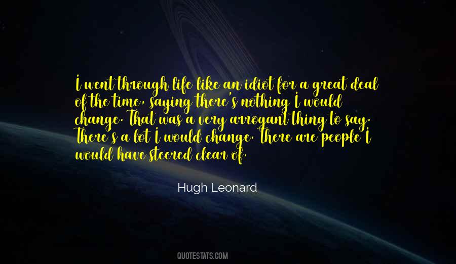 Hugh Leonard Quotes #1068434